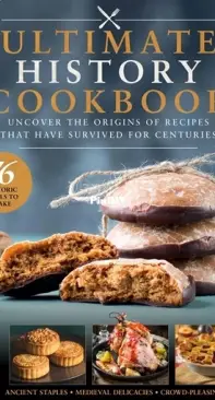 Ultimate History Cookbook – 1st Edition   -  2023