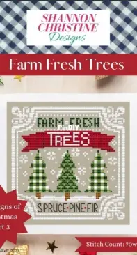 Shannon Christine Designs - The Signs of Christmas - 3 of 9 - Farm Fresh Trees by Shannon Wasilief
