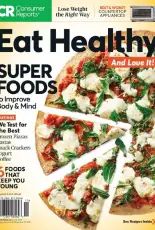 Consumer Reports Special How to Eat Healthy and Love it, Too! 2018