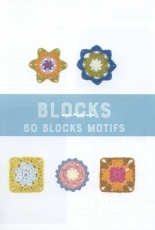 Crochet Blocks and Flowers - 66 Flowers and 60 Blocks in Crochet - Tash Bentley and Agnieszka Strycharska