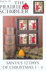 The Prairie Schooler Book 125, 126, 127 Santa's  12 Days of Christmas XSD