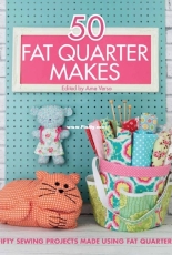 50 Fat Quarter Makes edited by Ame Verso