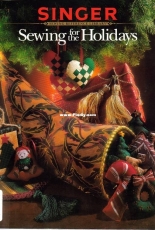 Singer Sewing for the Holidays - Zoe A. Graul