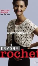 Everyday Crochet: Wearable Designs Just for You by Doris Chan 2007