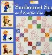 That Patchwork Place - Sunbonnet Sue and Scottie Too by Suzanne Zarube Cirillo