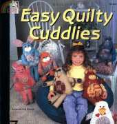 House of White Birches 141100 Easy Quilty Cuddlies by Vicki Blizzard 1999