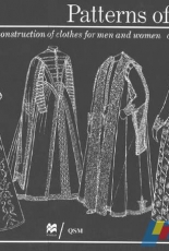 Patterns of Fashion-N°3-The Cut and Construction of Clothes for Men and Women C. 1560-1620 by Janet Arnold-1985