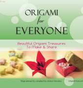 Origami for Everyone by Robyn Hondow