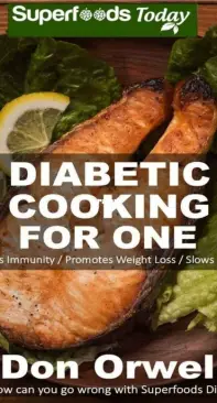 Diabetic Cooking For One - Don Orwell