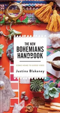 The New Bohemians Handbook - Justina Blakeney