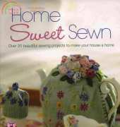 Home Sweet Sewn -Alice Butcher and Ginny Farquhar