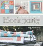 The Modern Quilting Bee-Block Party 2013