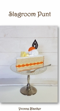 Yvonnes Crochet Art - Yvonne Blanker - Whipped Cream Cake - Slagroompunt -Dutch