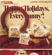 Leisure Arts Leaflet 979 - Happy Holidays Everybunny!