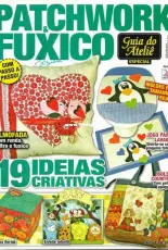 Patchwork Fuxico Guida de Atelie  Especial no.17 / 2011