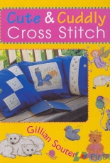 Cute and Cuddly Cross Stitch by Gillian Souter