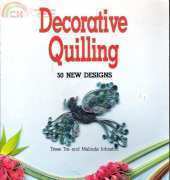 Decorative Quilling 50 New Designs by Trees Tra and Malinda Johnston