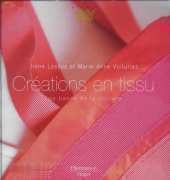 Flammarion - Creations en tissu by Irene Lassus, Marie-Anne Voituriez 2002