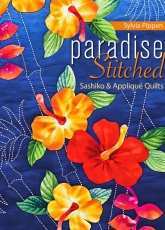 Paradise Stitched-Sashiko & Applique Quilts-Sylvia Pippen