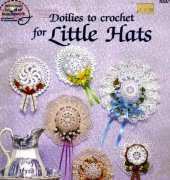 American School of Needlework 1037 Doilies to Crochet for Little Hats by Mary Thomas 1985