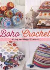 Marinke Slump - Boho Crochet-30 Hip and Happy Projects by Martingale 2015