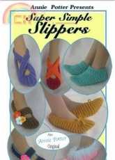 Annie Potter Presents - Super Simple Slippers