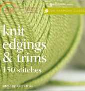 Erika Knight:Knit Edgings & Trims