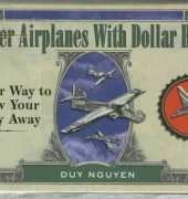 Paper Airplanes With Dollar Bills - Duy Nguyen