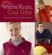 Warm Knits, Cool Gifts - Sally Melville
