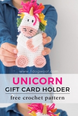 One Dog Woof - ChiWei Ranck - Crochet Unicorn Gift Card Holder - Free