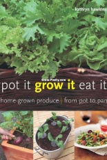 Pot It, Grow It, Eat It - Kathryn Hawkins
