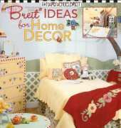 Leisure Arts 3418 Breit Ideas for Home Decor by Mary Engelbreit 2009