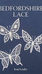 Bedfordshire Lace by Jean Leader