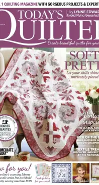 Today's Quilter  Issue 38 - July 2018 - Including Bonus Supplement.