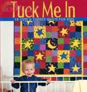 C&T Publishing - Tuck Me In from Quiltmaker Magazines