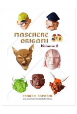Maschere Origami 3D Volume 2 - Franco Pavarin -Italian