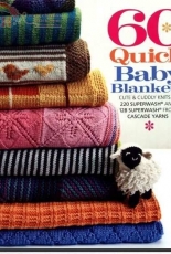 Cascade Yarns - 60 Quick Baby Blankets