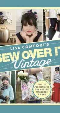 Sew Over It! Vintage by Lisa Comfort