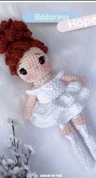 Crochet da Thai - Thaissa Carvalho - Hope the Ballerina - Bailarina Hope - Portuguese