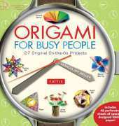 Origami for Busy People - Marcia Joy Miller