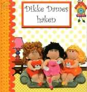Anja Toonen - Fat Ladies crochet - Fat Fabulous Ladies - Dutch