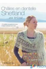 Chale en dentelle shetland - Elizabeth Lovick