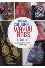 Rianne de Graaf - Colourful Wayuu Bags to Crochet - 2019