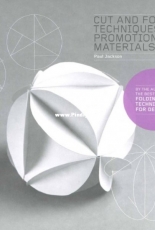 Cut And Fold Techniques For Promotional Materials by Paul Jackson
