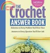 The Crochet Answer Book, 2nd Edition - Edie Eckman