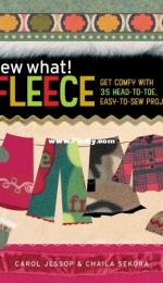 Sew What! Fleece - Carol Jessop, Chaila Sekora
