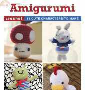 Lan-Anh Bui and Josephine Wan:Amigurumi Crochet
