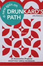 A New Spin on Drunkards Path - John Kubiniec