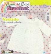 Bienvenidas Edition - Ajuar del Bebe Crochet (Crochet Baby) No.1 - Spanish