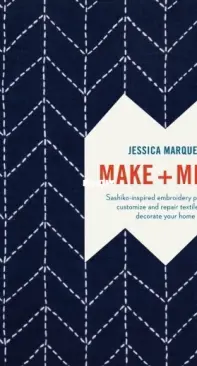 Make and Mend by Jessica Marquez